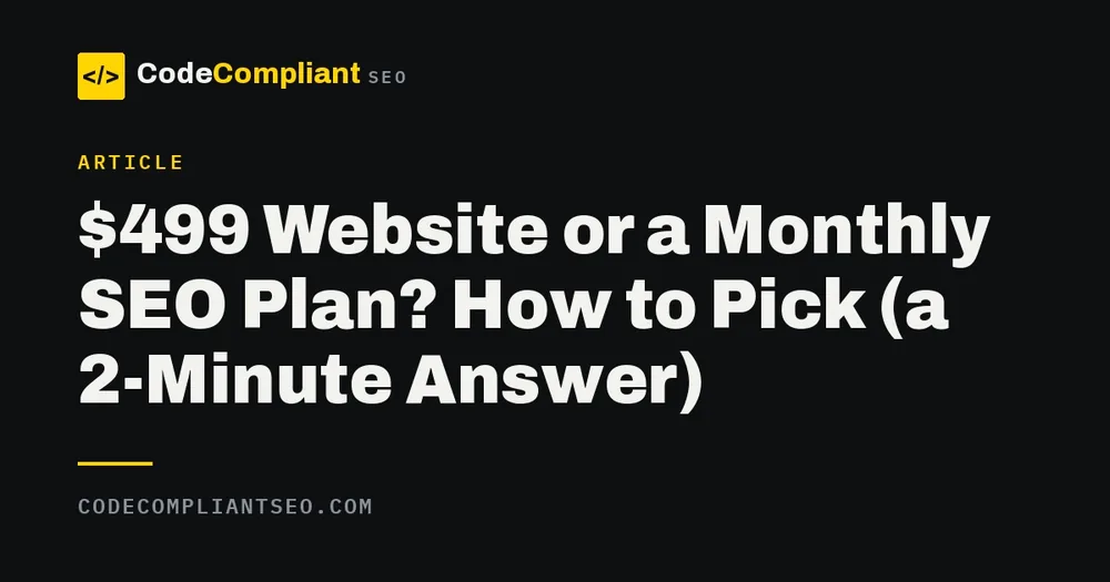 Comparing a one-time contractor website build against a monthly SEO plan
