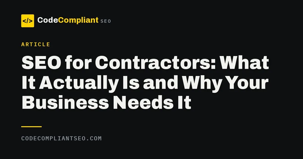 Plain English explanation of SEO basics for contractors
